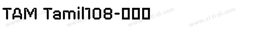 TAM Tamil108字体转换